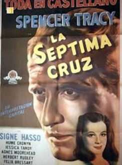 La Séptima Cruz (1944) Español, VOSE