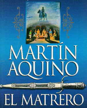 Martin Aquino, el Último Matrero (1996) Latino