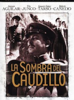 La Sombra del Caudillo (1960) Latino