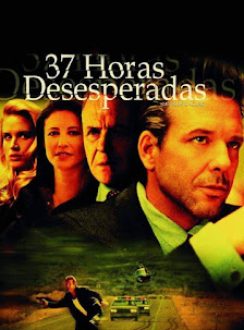 37 Horas Desesperadas (1990) Dual