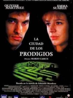 La Ciudad de los Prodigios (1999) Español La Ciudad de los Prodigios (1999) Español