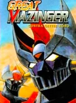 Gran Mazinger Contra Getter Robot G (1975) Trial Gran Mazinger Contra Getter Robot G (1975) Trial