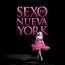 Sexo en Nueva York (La Pelicula) + Documental (2008) Español