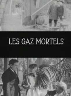 Les Gaz Mortels (1916) MUDA VOSE