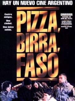 Pizza, birra, faso (1997) Latino