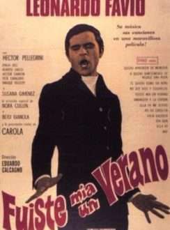 Fuiste Mía Un Verano (1969) Latino Fuiste Mía Un Verano (1969) Latino