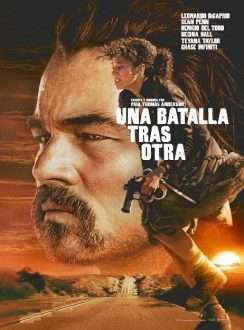 Una Batalla Tras Otra (2025) DUAL-Latino Una Batalla Tras Otra (2025) DUAL-Latino