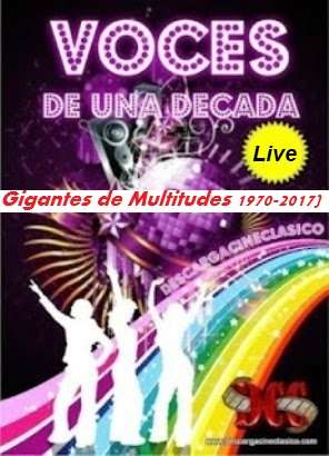 Videos Musicales Live: Gigantes de Multitudes (1970-2017) VOSE