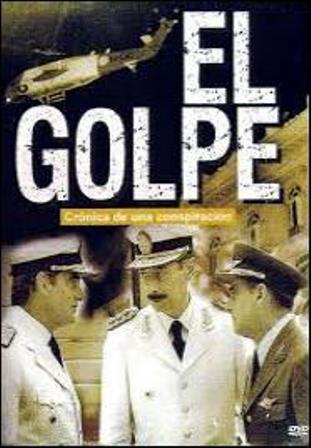 El Golpe; Crónica de una Conspiración (TV)(2006) Latino