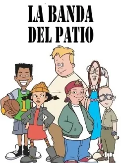 La Banda del Patio (Serie TV) (1997) DUAL, Latino, Español