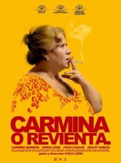 Carmina o Revienta (2012) Español