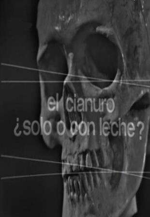 Teatro: El Cianuro ¿Solo o Con Leche? (1968) Español descargacineclasico.com