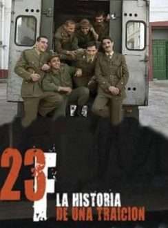 23F Historia De Una Traición (Miniserie) (2009) Español