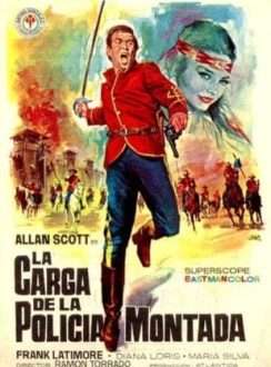 La Carga de la Policía Montada (1964) Español