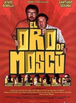 El Oro De Moscú (2003) Español
