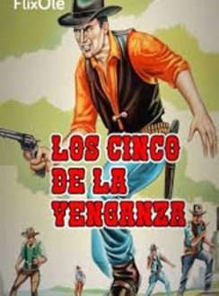 Los Cinco de la Venganza (1966) Español