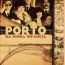 Oporto de mi Infancia (2001) Español