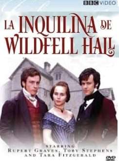 La Inquilina de Wildfell Hall (Miniserie de TV)  (1996) Español