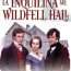 La Inquilina de Wildfell Hall (Miniserie de TV)  (1996) Español