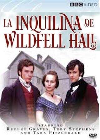 La Inquilina de Wildfell Hall (Miniserie de TV)  (1996) Español