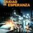 La Ciudad de la Esperanza (1991) Español