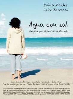 Agua Con Sal (2005) Español