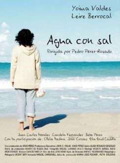 Agua Con Sal (2005) Español