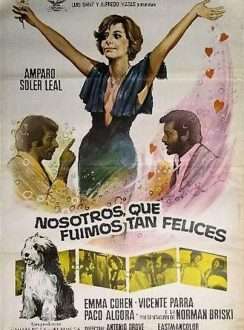 Nosotros que fuimos tan felices (1976) Español